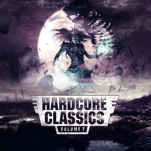 Hardcore Classics Volume 7 - Various