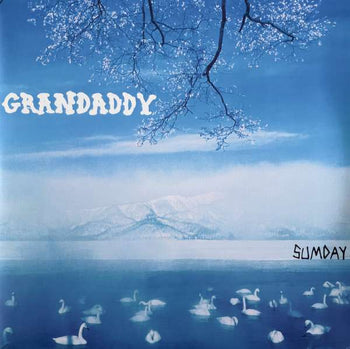 Sumday - Grandaddy