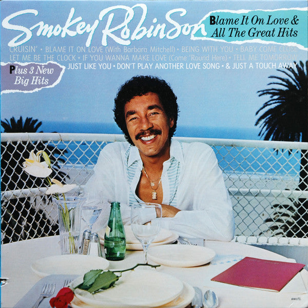 Blame It On Love & All The Great Hits - Robinson, Smokey