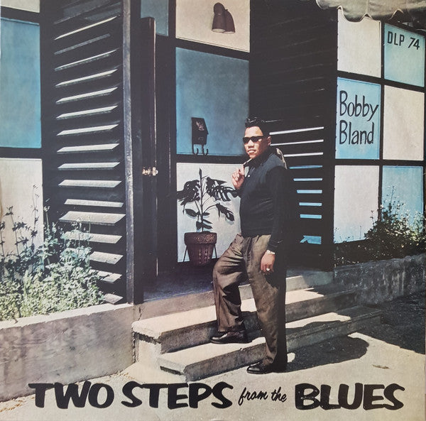 Two Steps From The Blues - Bland, Bobby