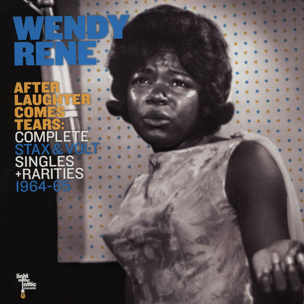 After Laughter Comes Tears: Complete Stax & Volt S - Rene, Wendy