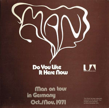 Do You Like It Here Now (Are You Settling In Alrig - Man