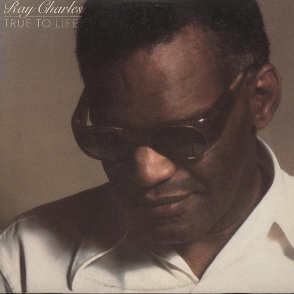 True To Life - Charles, Ray