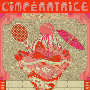 the album cover for LImperatrice - Vanille Fraise [RSD 2022]  []