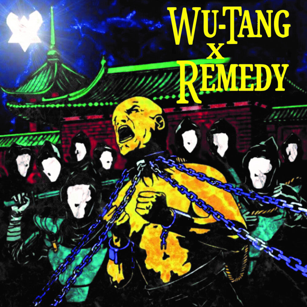 the album cover for Wu Tang X Remedy - Wu Tang X Remedy