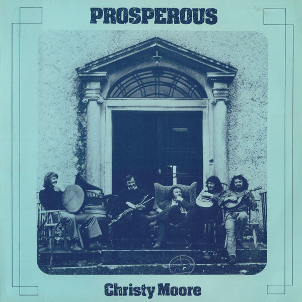 Prosperous - Christy Moore
