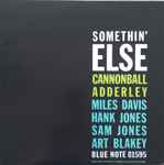 Somethin' Else - Adderley, Cannonball