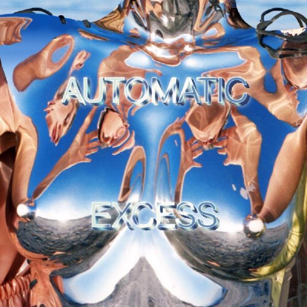 the album cover for Automatic - Excess [LP]