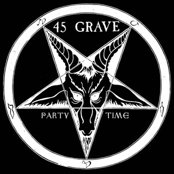 the album cover for 45 Grave - Party Time (Silver) [Colored Vinyl] (Slv)