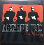 Good Mourning - Alkaline Trio