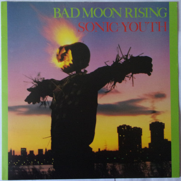 Bad Moon Rising - Sonic Youth