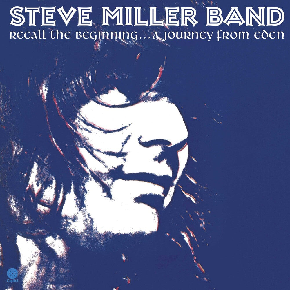 the album cover for Steve Miller Band - Recall The Beginning...A Journey From Eden