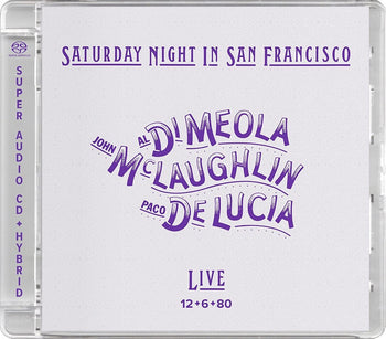 the album cover for John Mclaughlin  / Paco De Lucia / Al Di Meola - Saturday Night In San Francisco