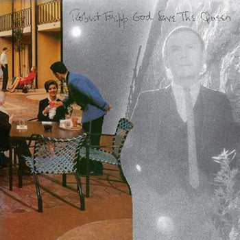 the album cover for Robert Fripp - God Save The Queen / Under Heavy Manners