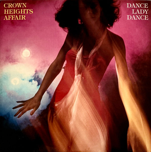 Dance Lady Dance - Crown Heights Affair