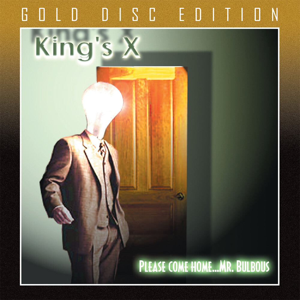 the album cover for King's X - Welcome Home Mr Bulbous (Gold Disc Edition) (Uk)