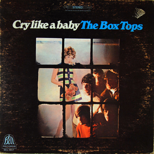 Cry Like A Baby - Box Tops