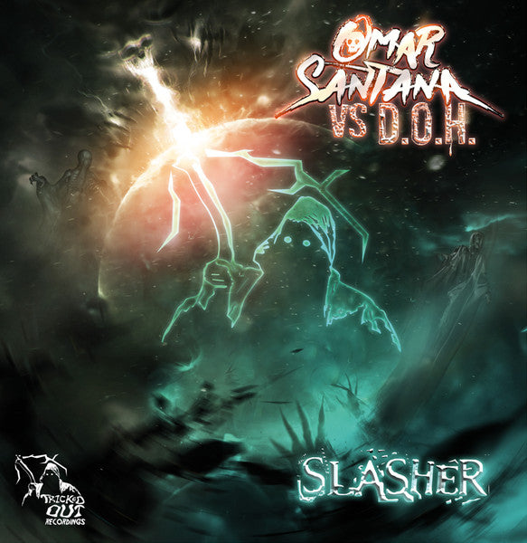 Slasher - Omar Santana