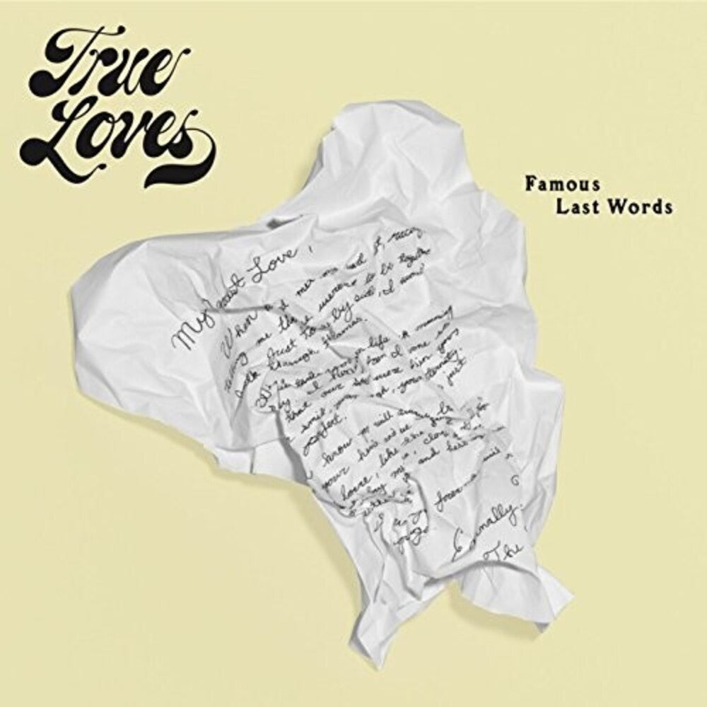 the album cover for True Loves - Famous Last Words [Digipak]