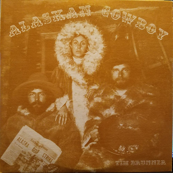 Alaskan Cowboy - Brunner, Tim