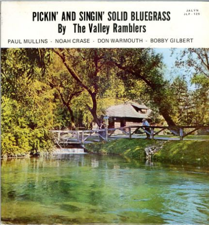 Pickin' And Singin' Solid Bluegrass - Valley Ramblers