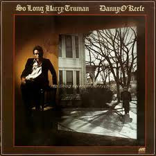 So Long Harry Truman - O'Keefe, Danny