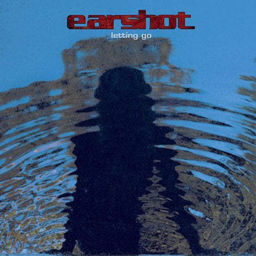 the album cover for Earshot - Letting Go
