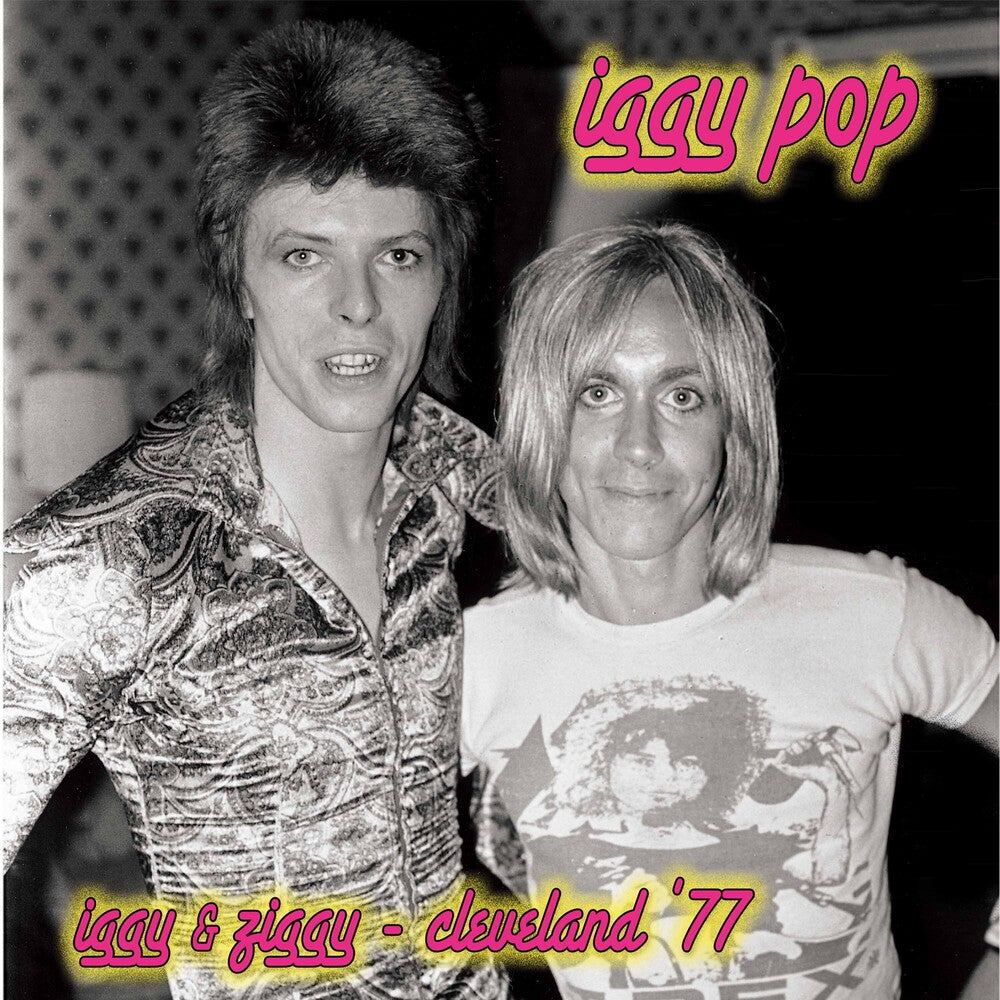 the album cover for Iggy Pop - Iggy & Ziggy - Cleveland '77 - Silver/Pink [Colored Vinyl]