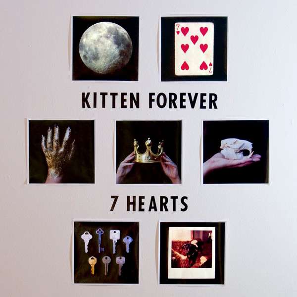 7 Hearts - Kitten Forever