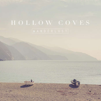 the album cover for Hollow Coves - Wanderlust EP [Ocean Blue Vinyl]