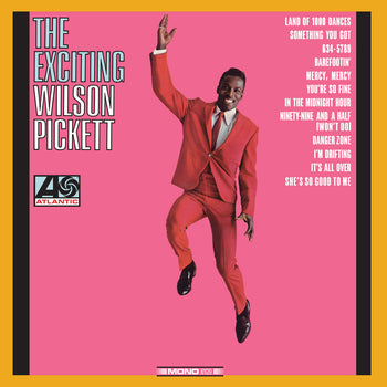 the album cover for Wilson Pickett - Exciting Wilson Pickett
