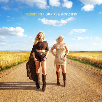 the album cover for Tigirlily Gold - Country & Midwestern