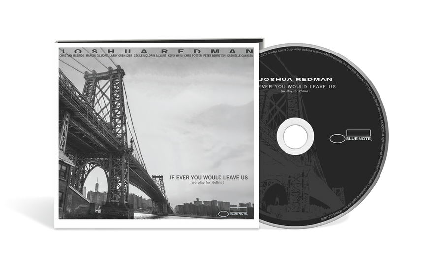 the album cover for Joshua Redman - If Ever You Would Leave Us (we play for Rollins)