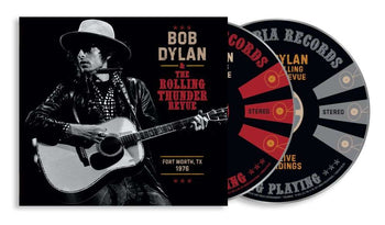 the album cover for Bob Dylan - The Rolling Thunder Revue 1976: Fort Worth Texas, May 16th