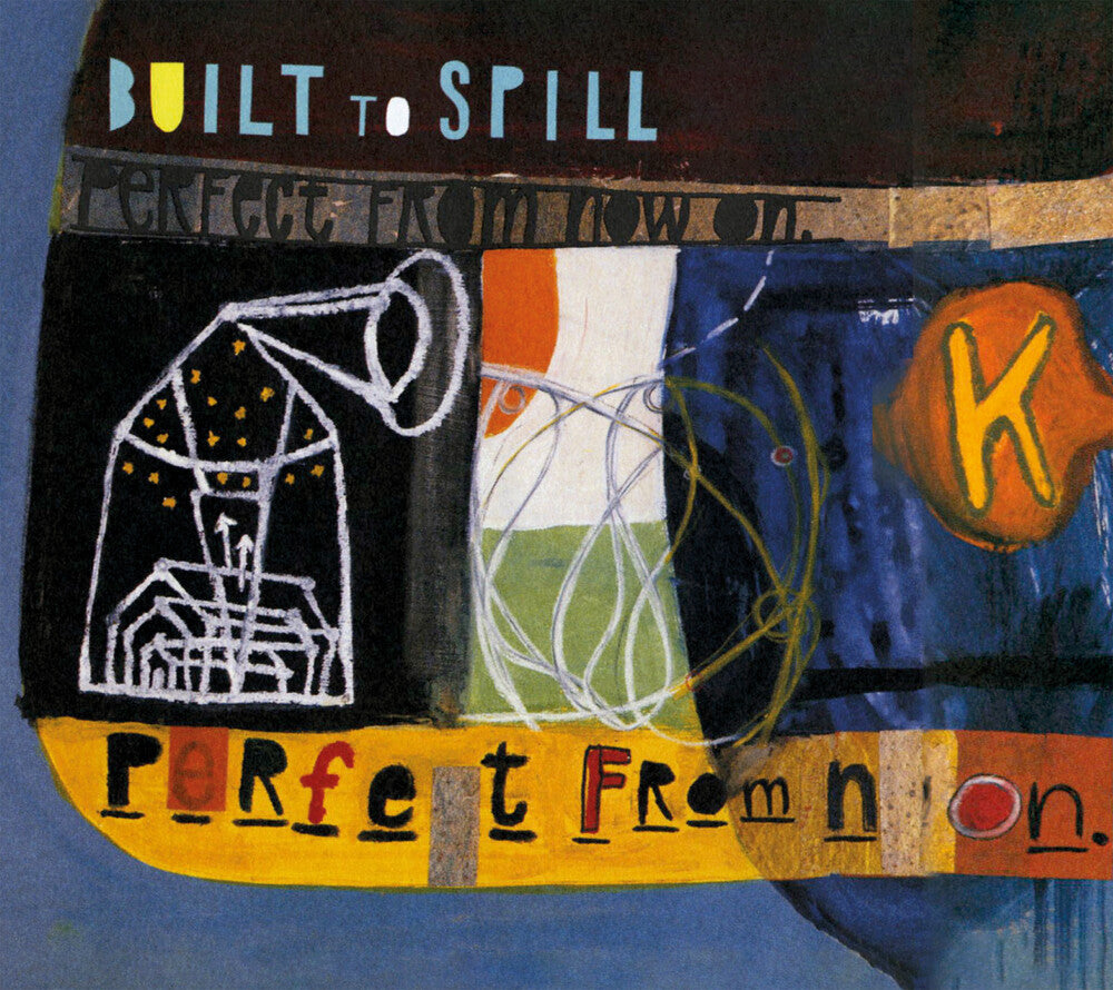 the album cover for Built To Spill - Perfect From Now On (Hol)