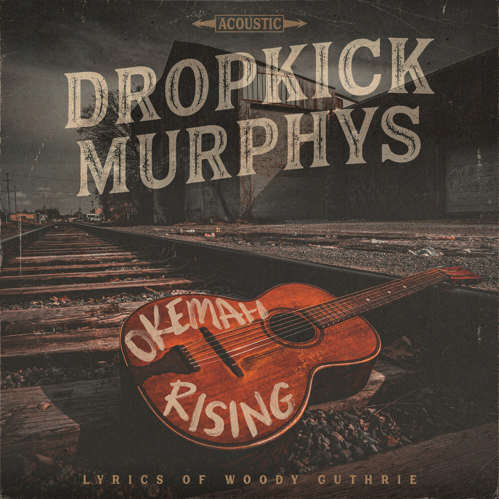 the album cover for Dropkick Murphys - Okemah Rising