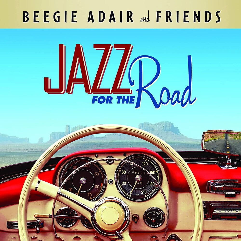 the album cover for Beegie Adair  & Friends - Jazz For The Road