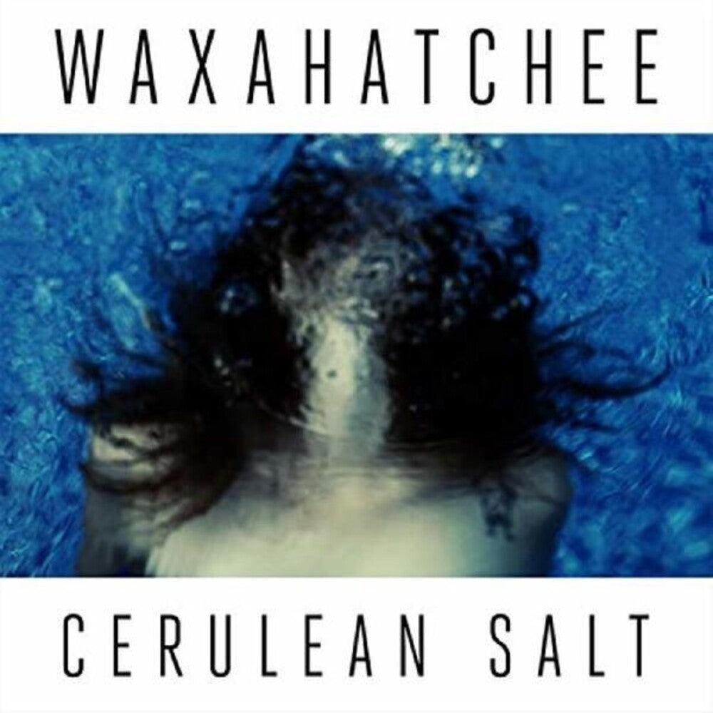 the album cover for Waxahatchee - Cerulean Salt [Blue]