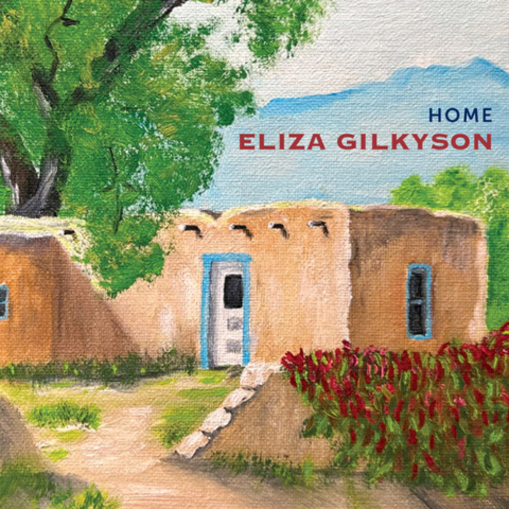 the album cover for Eliza Gilkyson - Home [With Booklet]