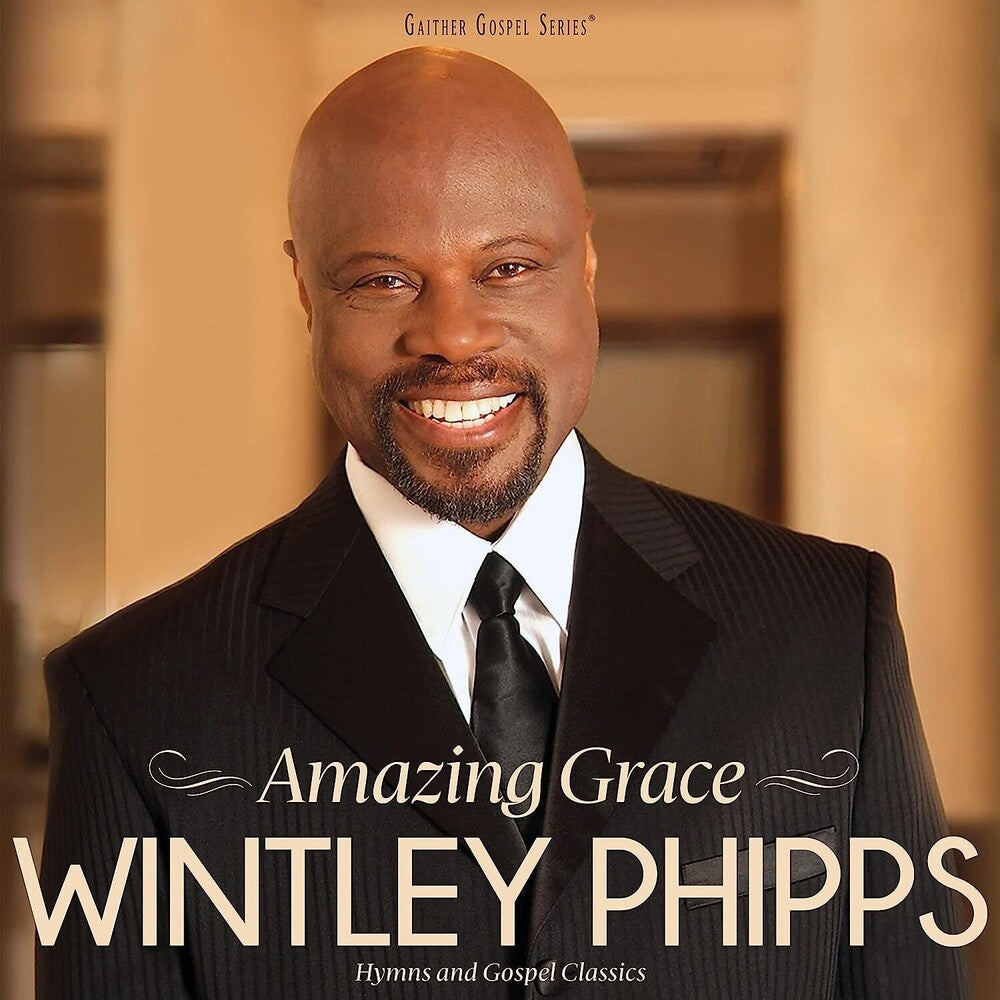 the album cover for Wintley Phipps - Amazing Grace: Hymns And Gospel Classics