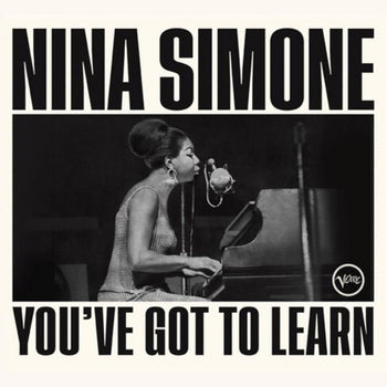 the album cover for Nina Simone - You've Got To Learn