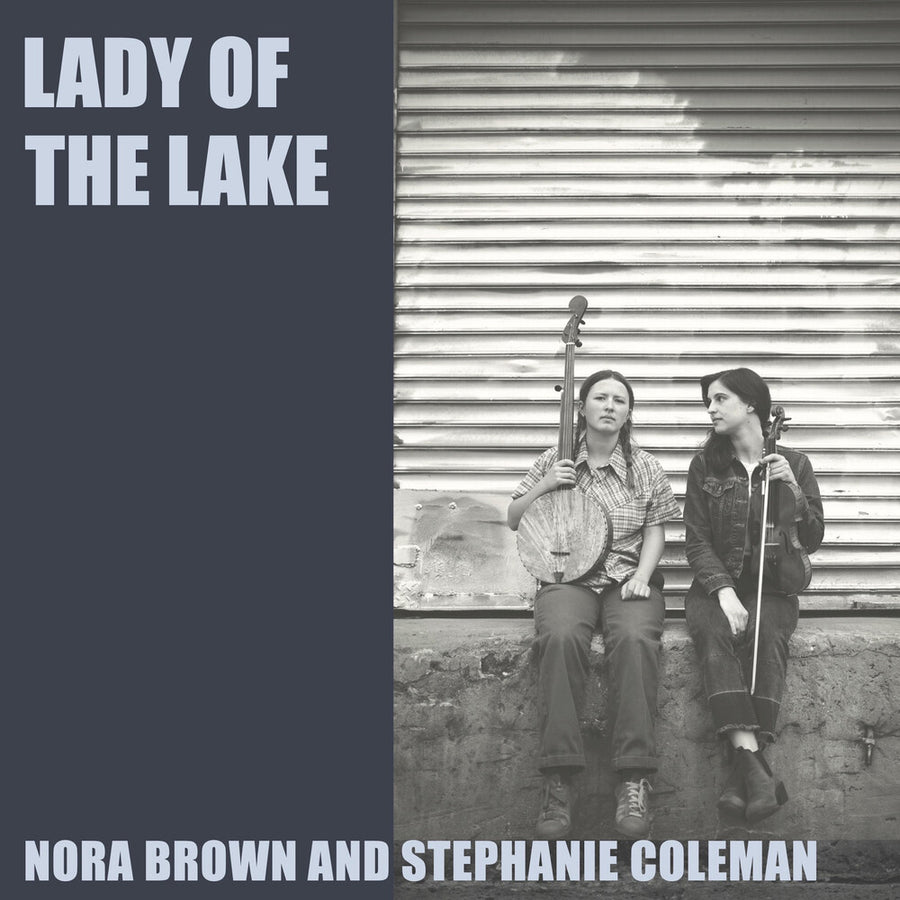 the album cover for Nora Brown  / Coleman,Stephanie - Lady Of The Lake [Limited Edition]