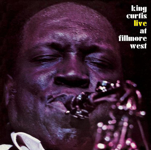 Live At Fillmore West - Curtis, King