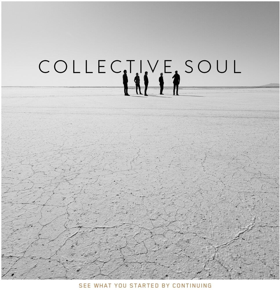 the album cover for Collective Soul - See What You Started By Continuing