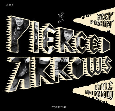 Keep Pushin' / Little Did I Know - Pierced Arrows