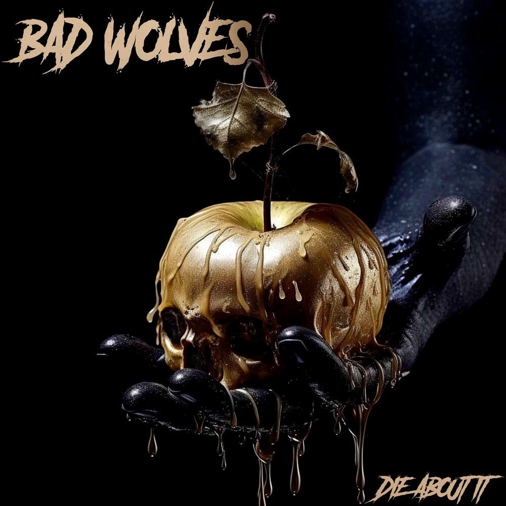 the album cover for Bad Wolves - Die About It