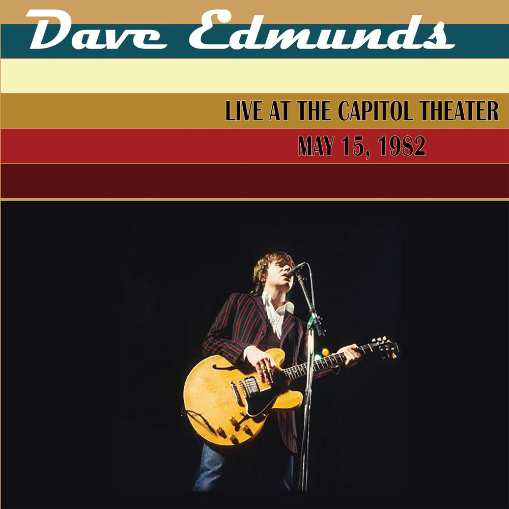 the album cover for Dave Edmunds - Live At The Capitol Theater - May 15, 1982 [Limited Edition]