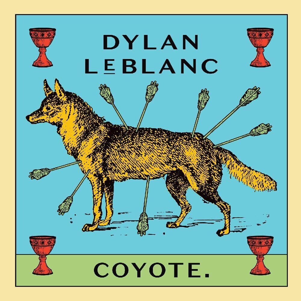 the album cover for Dylan LeBlanc - Coyote