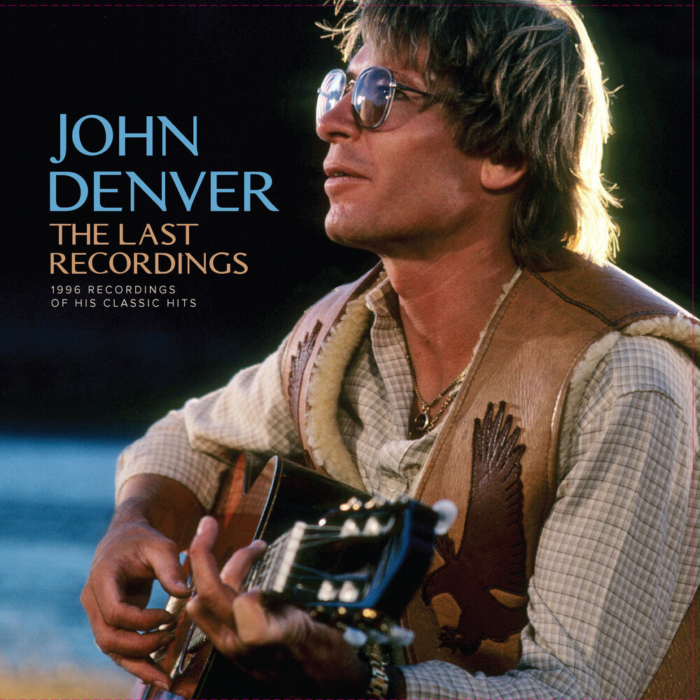 the album cover for John Denver - The Last Recordings - Blue Seafoam Wave (Blue)