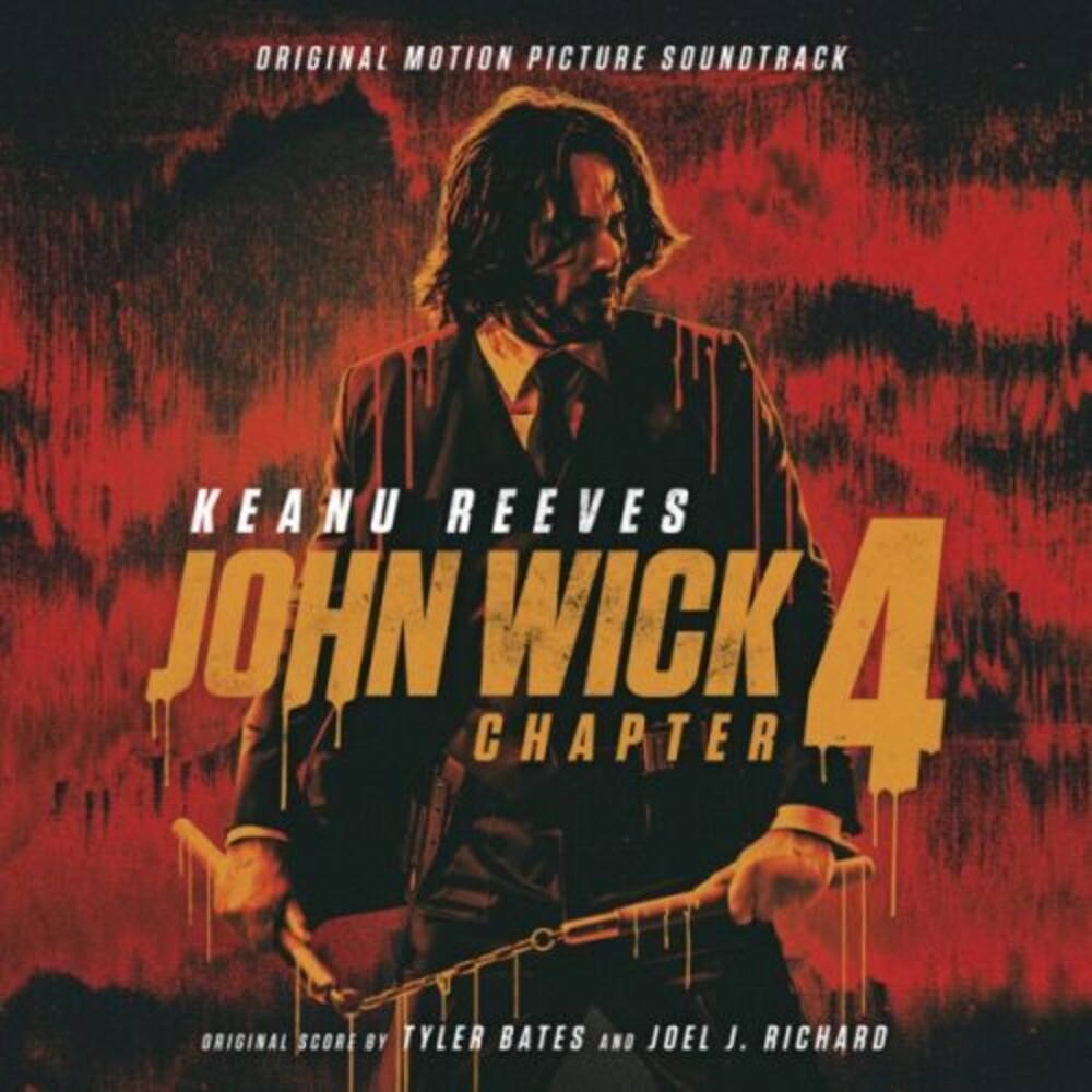 the album cover for Tyler Bates  / Richard,Joel (Ita) - John Wick: Chapter 4 - O.S.T. (Ita)